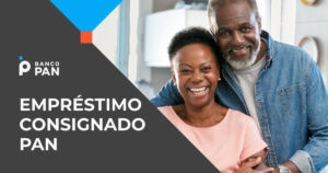 Conheça o empréstimo consignado do Banco Pan: faça sua solicitação e parcele em até 84 vezes
